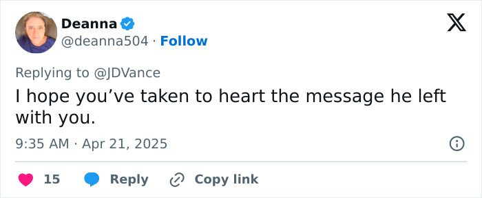 Tweet reply to JD Vance discussing a message left after an encounter with Pope Francis.