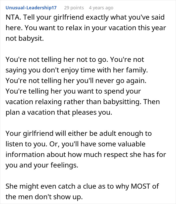 Comment advising a man who doesn’t want to go on a trip with girlfriend’s family after babysitting four kids for three days.