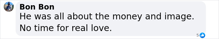 Comment stating he prioritized money and image over real love, related to Playboy Bunnies' intimacy confessions with Hugh Hefner.